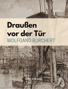 Borchert |  Draußen vor der Tür | Buch |  Sack Fachmedien