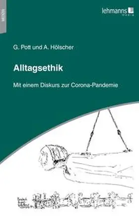 Pott / Hölscher |  Alltagsethik | Buch |  Sack Fachmedien
