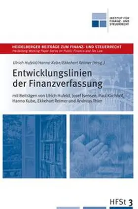 Kube / Reimer |  Entwicklungslinien der Finanzverfassung | eBook | Sack Fachmedien