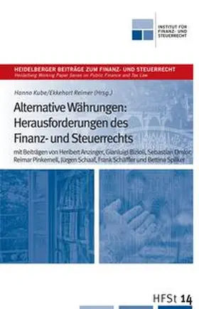 Kube / Reimer |  Alternative Währungen: Herausforderungen des Finanz- und Steuerrechts | eBook | Sack Fachmedien