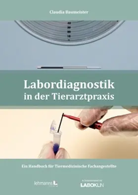 Baumeister |  Labordiagnostik in der Tierarztpraxis | Buch |  Sack Fachmedien