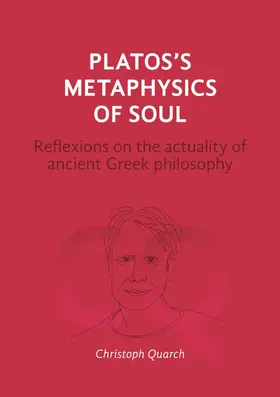 Quarch |  Plato's Metaphysics of Soul | eBook | Sack Fachmedien