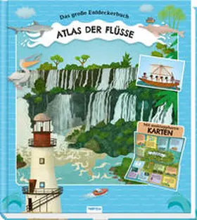 Sekaninová |  Trötsch Kinderatlas Das große Entdeckerbuch Atlas der Flüsse | Buch |  Sack Fachmedien