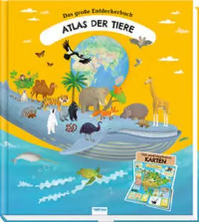 Tu°ma |  Trötsch Kinderatlas Das große Entdeckerbuch Atlas der Tiere | Buch |  Sack Fachmedien