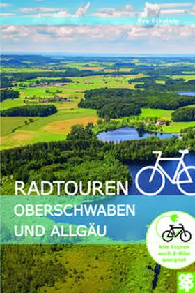 Eckstein |  Radtouren Oberschwaben und Allgäu | Buch |  Sack Fachmedien
