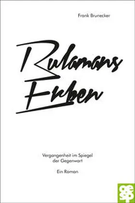 Brunecker |  Rulamans Erben | Buch |  Sack Fachmedien