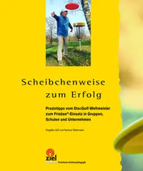 Voß / Wahrmann |  Scheibchenweise zum Erfolg | Buch |  Sack Fachmedien