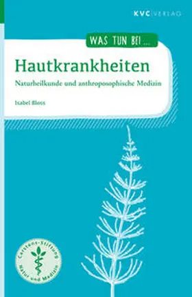 Bloss |  Hautkrankheiten | Buch |  Sack Fachmedien