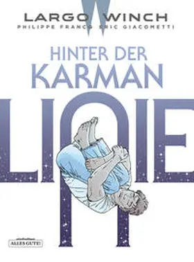 Giacometti |  Largo Winch 23. Hinter der Karman-Linie | Buch |  Sack Fachmedien