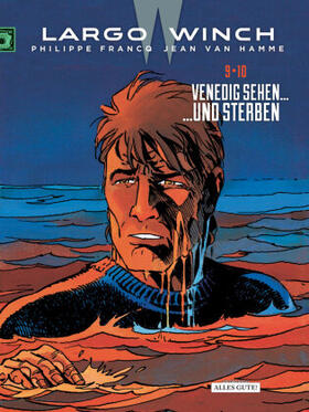 Van Hamme |  Largo Winch - Doppelband 9 & 10 Venedig sehen... - ...und sterben | Buch |  Sack Fachmedien