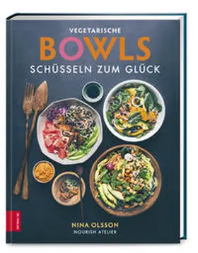 Olsson |  Vegetarische Bowls - Schüsseln zum Glück | Buch |  Sack Fachmedien