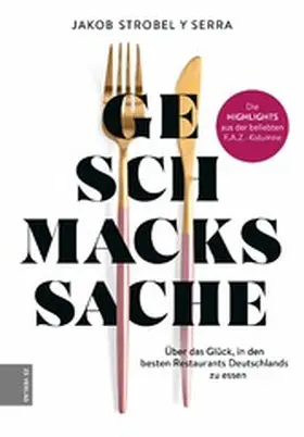 Strobel y Serra |  Geschmackssache | eBook | Sack Fachmedien