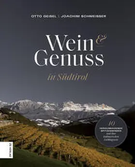 Geisel / Schmeisser |  Wein & Genuss in Südtirol | eBook | Sack Fachmedien
