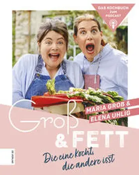 Groß / Uhlig |  Groß & Fett | eBook | Sack Fachmedien