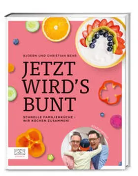 Behr |  Jetzt wird's bunt | Buch |  Sack Fachmedien