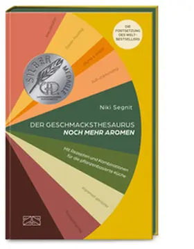 Segnit |  Der Geschmacksthesaurus (Band 2) - noch mehr Aromen | Buch |  Sack Fachmedien
