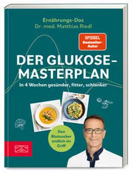 Riedl | Der Glukose-Masterplan | Buch | 978-3-96584-423-0 | sack.de