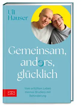 Hauser |  Gemeinsam, anders, glücklich | Buch |  Sack Fachmedien
