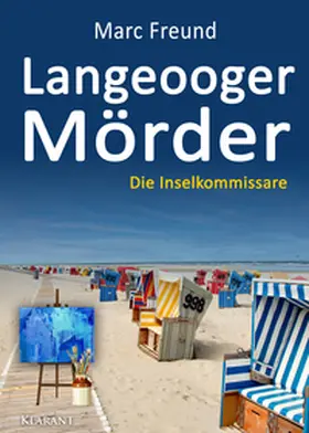 Freund |  Langeooger Mörder. Ostfrieslandkrimi | Buch |  Sack Fachmedien