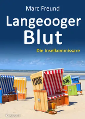 Freund |  Langeooger Blut. Ostfrieslandkrimi | Buch |  Sack Fachmedien