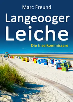 Freund |  Langeooger Leiche. Ostfrieslandkrimi | Buch |  Sack Fachmedien
