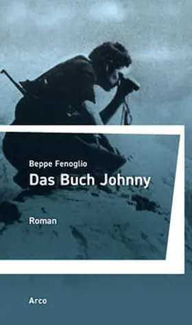 Fenoglio |  Das Buch Johnny | Buch |  Sack Fachmedien
