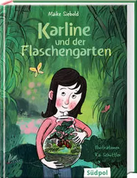 Siebold |  Karline und der Flaschengarten | eBook | Sack Fachmedien