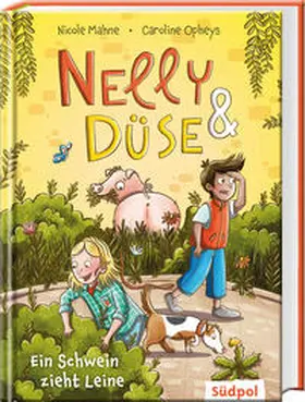 Mahne / Opheys |  Nelly & Düse – Ein Schwein zieht Leine | eBook | Sack Fachmedien