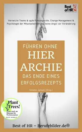 Janson |  Führen ohne Hierarchie - das Ende eines Erfolgsrezepts | eBook | Sack Fachmedien