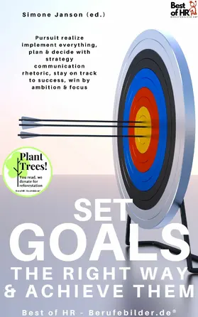 Janson |  Set Goals the Right Way & Achieve them | eBook | Sack Fachmedien