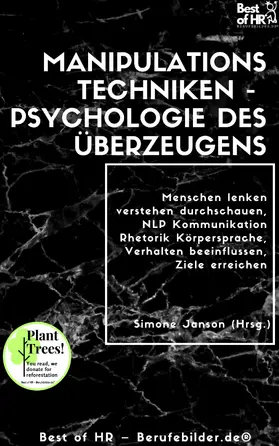 Janson |  Manipulationstechniken - Psychologie des Überzeugens | eBook | Sack Fachmedien
