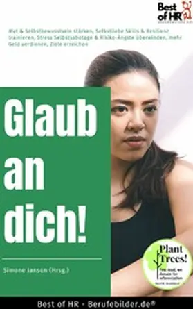 Janson |  Glaub an dich | eBook | Sack Fachmedien