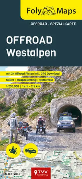 Bikerbetten - TVV Touristik Verlag GmbH |  FolyMaps OFFROAD Westalpen 1:250 000 | Sonstiges |  Sack Fachmedien