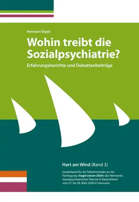 Elgeti |  Wohin treibt die Sozialpsychiatrie? | Buch |  Sack Fachmedien