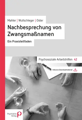 Mahler / Wullschleger / Oster |  Nachbesprechung von Zwangsmaßnahmen | Buch |  Sack Fachmedien