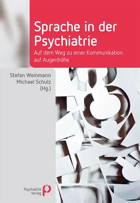 Weinmann / Schulz | Sprache in der Psychiatrie | E-Book | sack.de