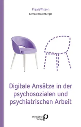 Hintenberger |  Digitale Ansätze in der psychosozialen und psychiatrischen Arbeit | eBook | Sack Fachmedien
