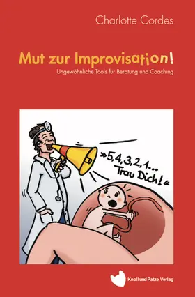 Cordes |  Mut Zur Improvisation! | eBook | Sack Fachmedien