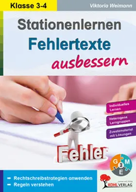Kohl-Verlag / Weimann |  Stationenlernen Fehlertexte ausbessern / Klasse 3-4 | Buch |  Sack Fachmedien