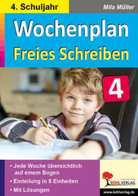 Müller |  Wochenplan Freies Schreiben / Klasse 4 | Buch |  Sack Fachmedien