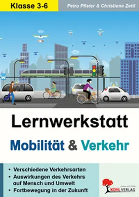 Pfister / Zettl |  Lernwerkstatt Mobilität & Verkehr | Buch |  Sack Fachmedien