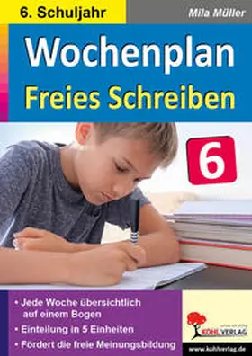 Müller |  Wochenplan Freies Schreiben / Klasse 6 | Buch |  Sack Fachmedien