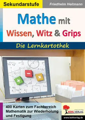 Heitmann |  Mathematik mit Wissen, Witz und Grips | Buch |  Sack Fachmedien