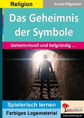 Klipphahn |  Das Geheimnis der Symbole | eBook | Sack Fachmedien