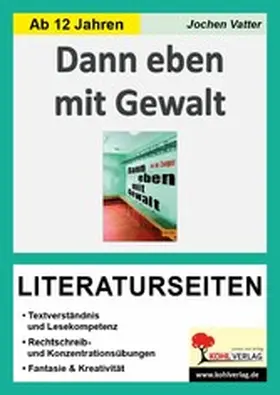 Vatter | Dann eben mit Gewalt - Literaturseiten | E-Book | www2.sack.de