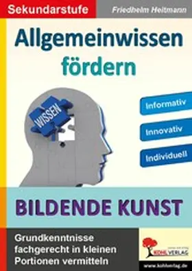 Heitmann |  Allgemeinwissen fördern Kunst | eBook | Sack Fachmedien