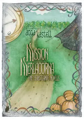 Kastell |  Herbstlande / Mission Merlacorna | Buch |  Sack Fachmedien