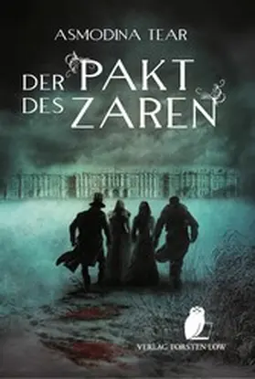 Tear |  Der Pakt des Zaren | eBook | Sack Fachmedien