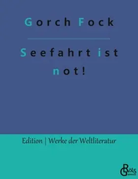 Fock |  Seefahrt ist not! | Buch |  Sack Fachmedien