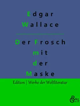 Wallace |  Der Frosch mit der Maske | Buch |  Sack Fachmedien